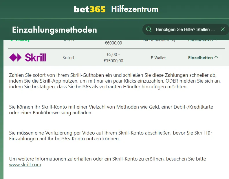 bet365 unterstützt als einziger Online Buchmacher Skrill Einzahlungen bereits ab 5 €.